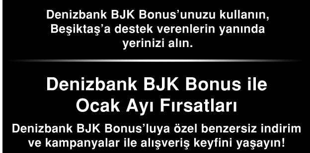 Deniz Bonus BJK Bülten Kampanyası