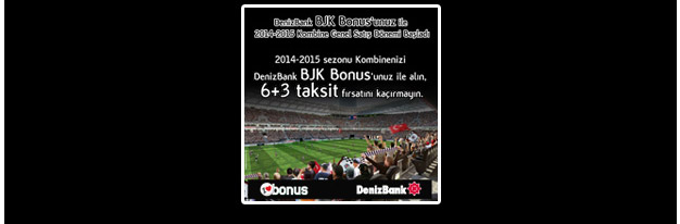 Deniz Bonus BJK Bülten Kampanyası